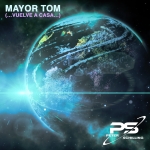 Cover von Peter Schilling – Mayor Tom (...vuelve a casa...)