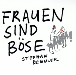 Cover von Stephan Remmler – Frauen sind böse [Promo]