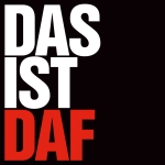 Cover von D.A.F. – Osten währt am Längsten