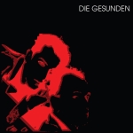 Cover von Die Gesunden – Die Gesunden Kommen